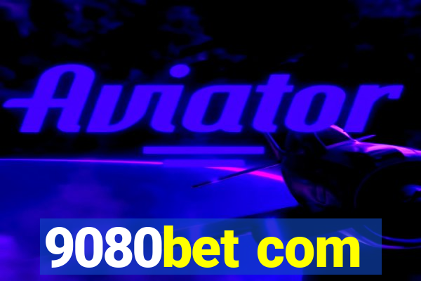 9080bet com