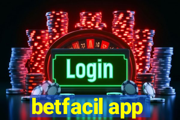 betfacil app