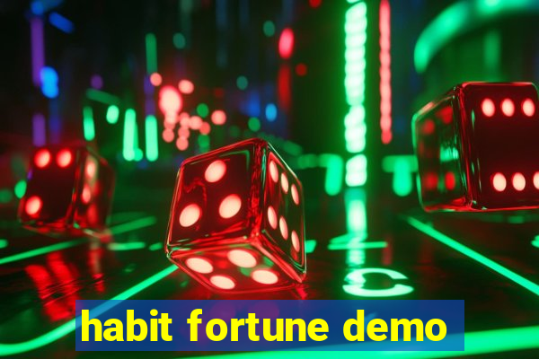 habit fortune demo