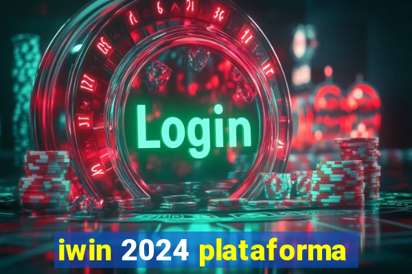 iwin 2024 plataforma