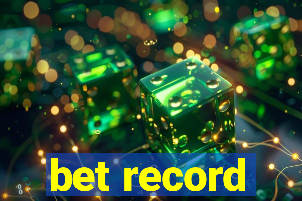 bet record