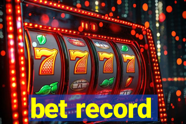 bet record