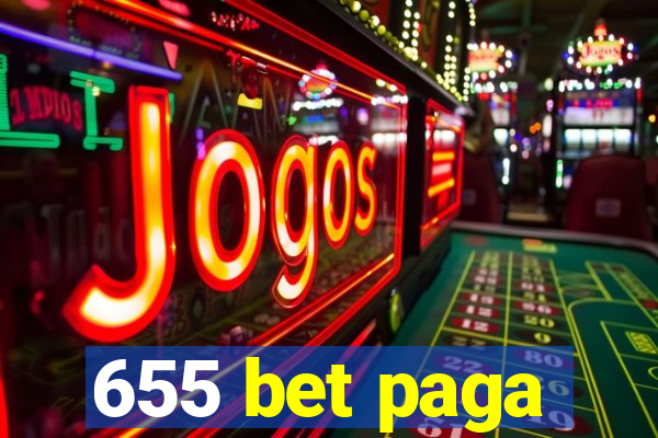 655 bet paga