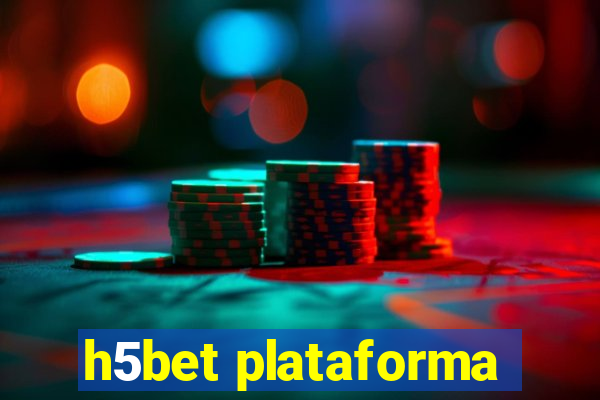 h5bet plataforma