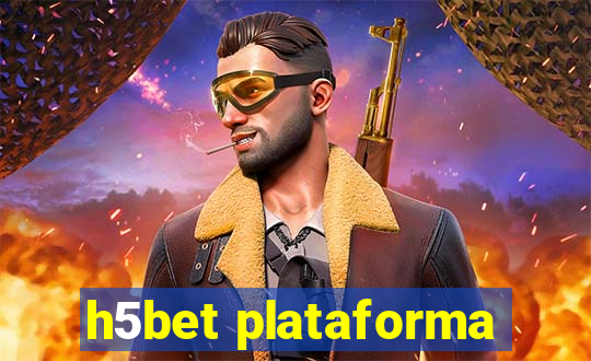 h5bet plataforma