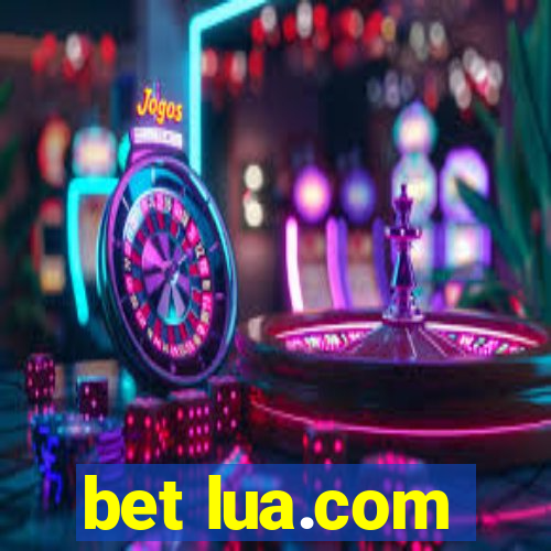 bet lua.com