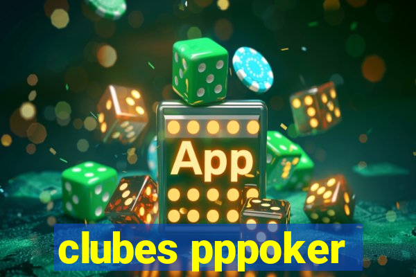 clubes pppoker