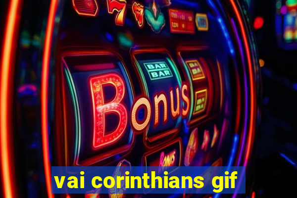 vai corinthians gif