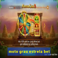 moto grau estrela bet