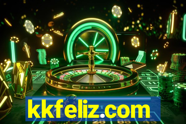 kkfeliz.com