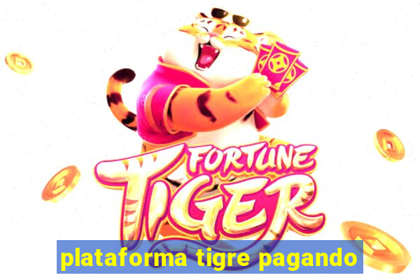 plataforma tigre pagando