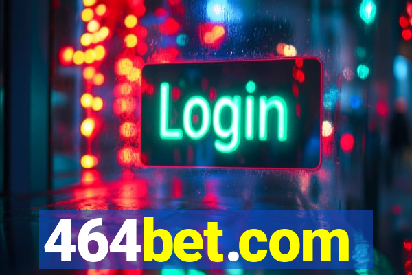 464bet.com