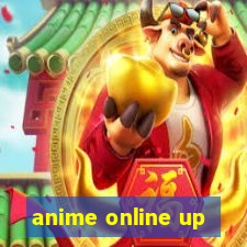 anime online up