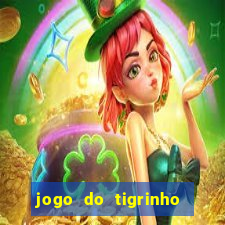 jogo do tigrinho bonus sem deposito