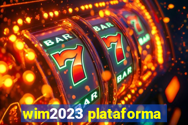 wim2023 plataforma