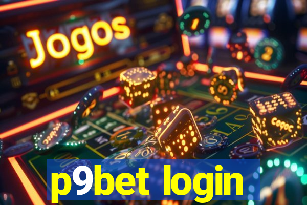 p9bet login