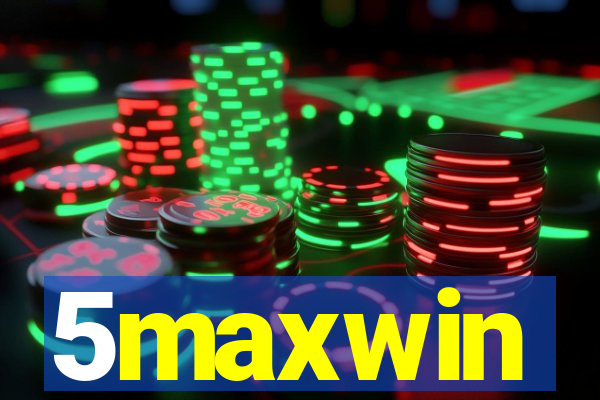 5maxwin