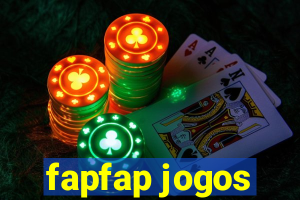 fapfap jogos