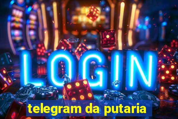 telegram da putaria