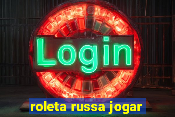 roleta russa jogar