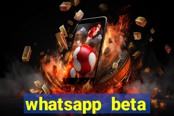 whatsapp beta 3.3.10 2024