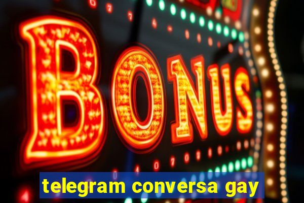 telegram conversa gay