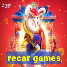 recar games