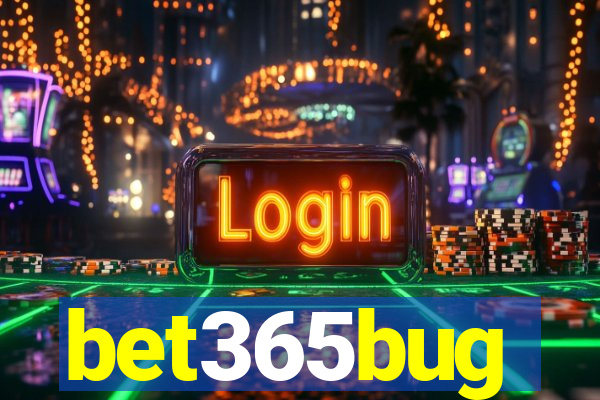 bet365bug