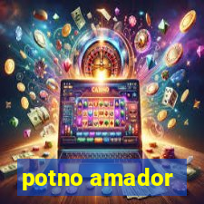 potno amador