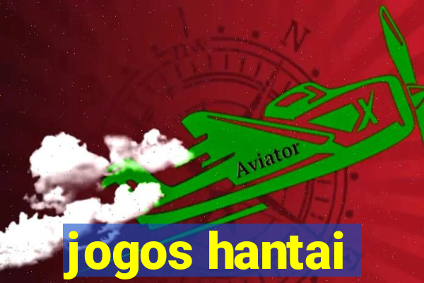 jogos hantai