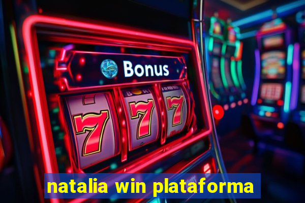 natalia win plataforma