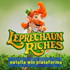 natalia win plataforma