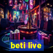 beti live