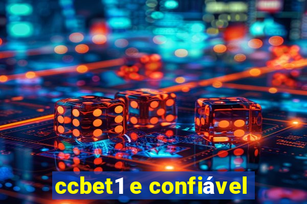 ccbet1 e confiável