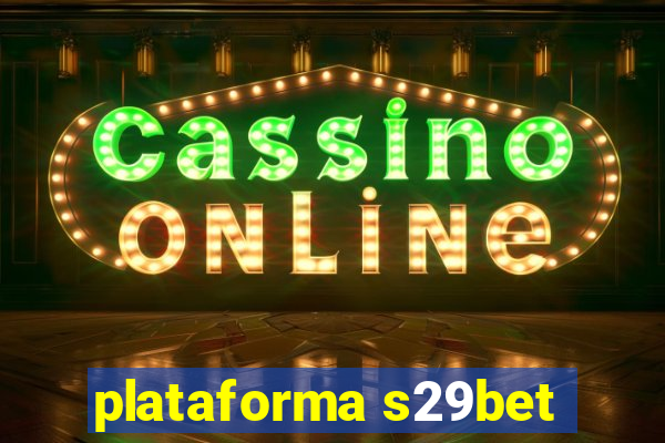 plataforma s29bet