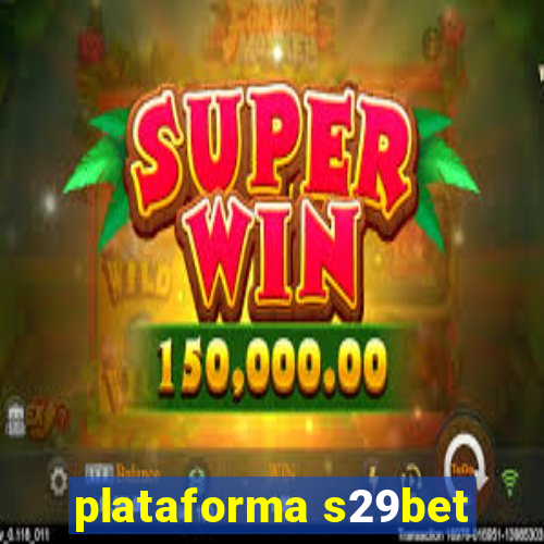 plataforma s29bet