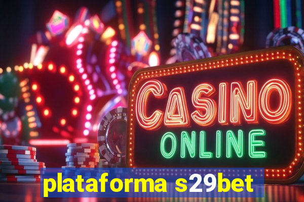 plataforma s29bet