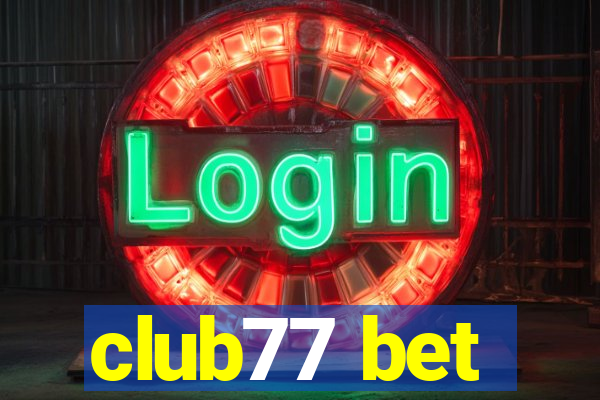 club77 bet