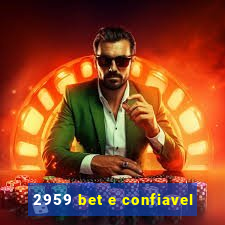 2959 bet e confiavel