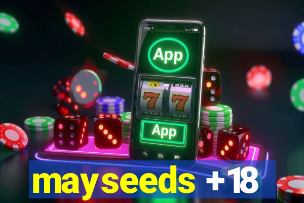 mayseeds +18