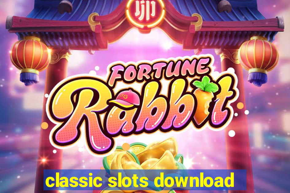 classic slots download