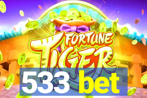 533 bet