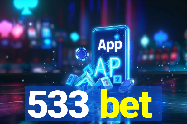 533 bet