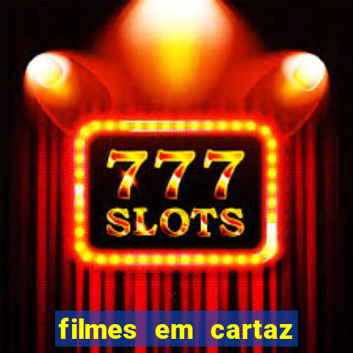 filmes em cartaz no macapá shopping