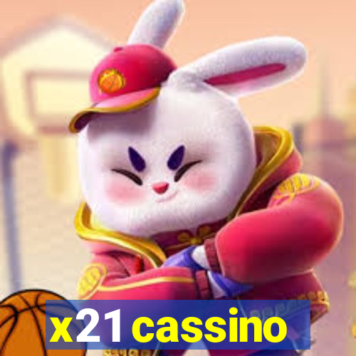 x21 cassino