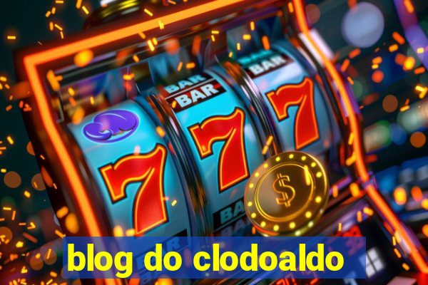 blog do clodoaldo