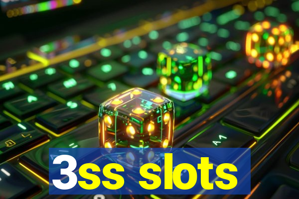 3ss slots