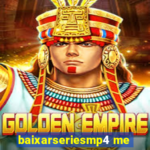 baixarseriesmp4 me