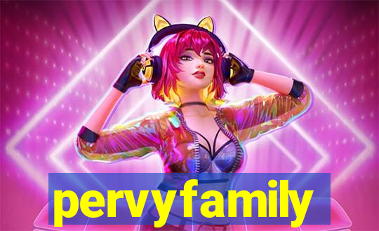 pervyfamily