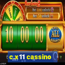 c.x11 cassino